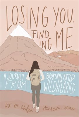 Cover image for Losing You, Finding Me