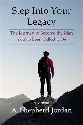 Cover image for Step Into Your Legacy