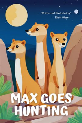 Max Goes Hunting