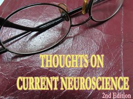 Imagen de portada para Thoughts on Current Neuroscience