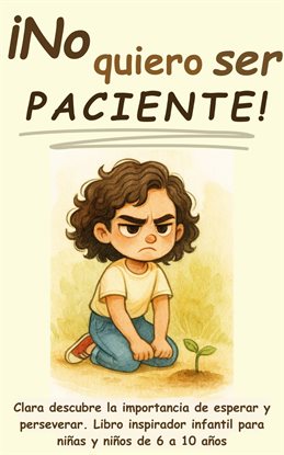 ¡No quiero ser paciente!