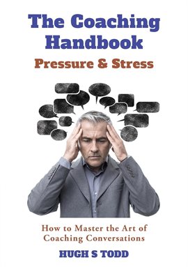 Imagen de portada para The Coaching Handbook: Pressure & Stress