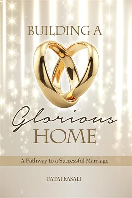 Imagen de portada para Building a Glorious Home