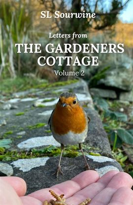Imagen de portada para Letters From the Gardeners Cottage, Volume 2
