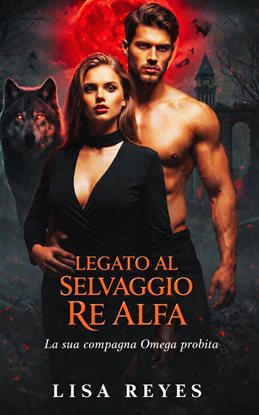 Legato Al Selvaggio Re Alfa