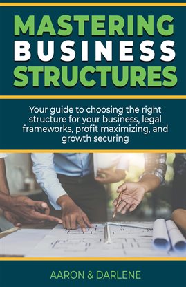 Cover image for Mastering Business Structures
