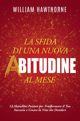 La Sfida Di Una Nuova Abitudine Al Mese