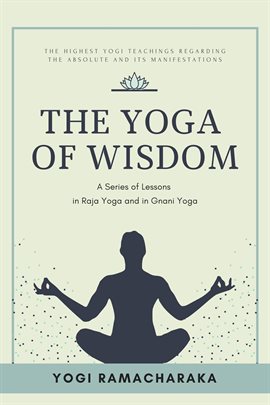Cover image for The Yoga of Wisdom