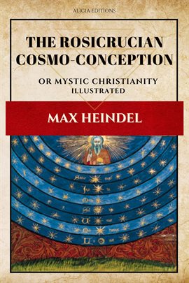 Imagen de portada para The Rosicrucian Cosmo-Conception