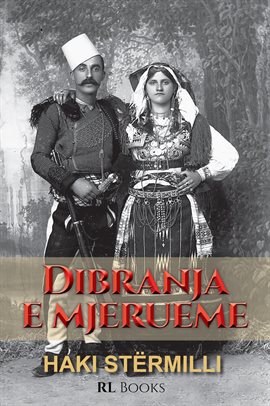 Cover image for Dibranja e mjerueme
