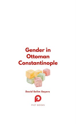 Cover image for Gender in Ottoman Constantinople