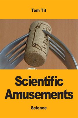 Imagen de portada para Scientific Amusements