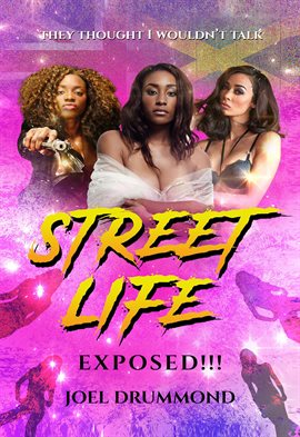 Cover image for Street Life Exposed!!! (Women's Version)