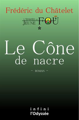 Cover image for Le Cne de nacre
