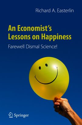 Cover image for An Economist's Lessons on Happiness