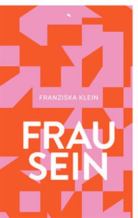 Frau sein