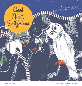 Cover image for Good Night, Switzerland