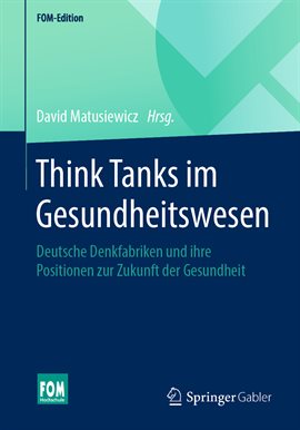 Cover image for Think Tanks im Gesundheitswesen