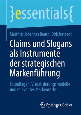 Claims Und Slogans Als Instrumente Der Strategischen Markenführung