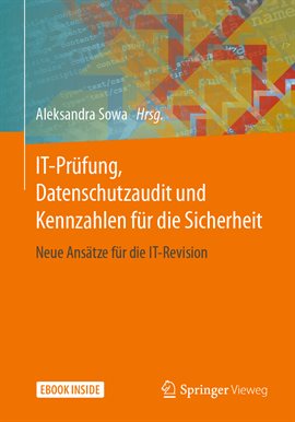 Cover image for IT-Prüfung, Datenschutzaudit und Kennzahlen für die Sicherheit