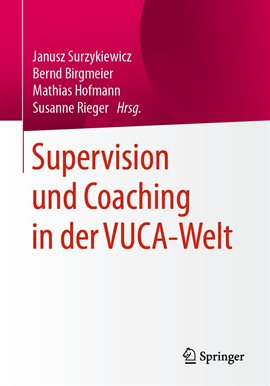 Cover image for Supervision und Coaching in der VUCA-Welt