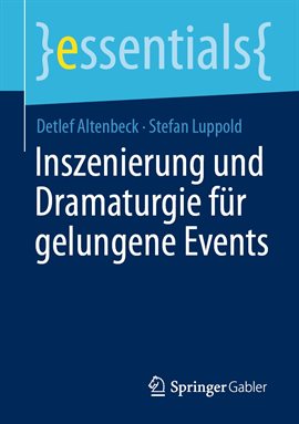 Imagen de portada para Inszenierung Und Dramaturgie Für Gelungene Events