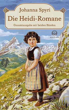 Die Heidi-romane Von Johanna Spyri