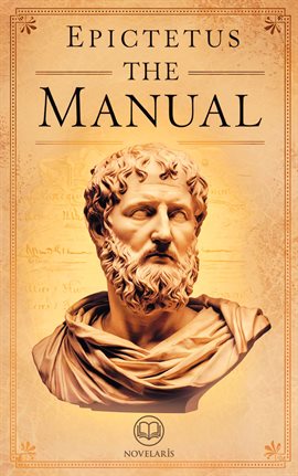 Imagen de portada para The Manual of Epictetus – A Handbook for Stoic Living