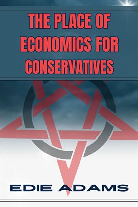 Cover image for The Place of Economics for Conservatives