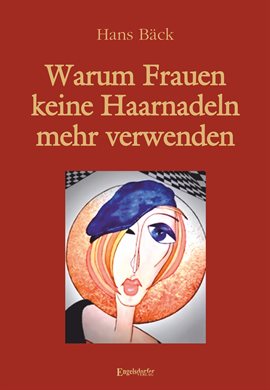 Warum Frauen keine Haarnadeln mehr verwenden