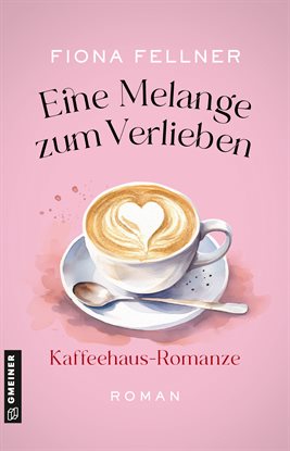 Eine Melange Zum Verlieben