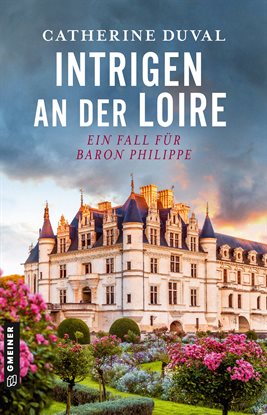 Intrigen an Der Loire