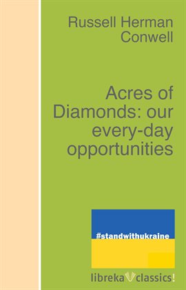 Cover image for Acres of Diamonds: our every-day opportunities