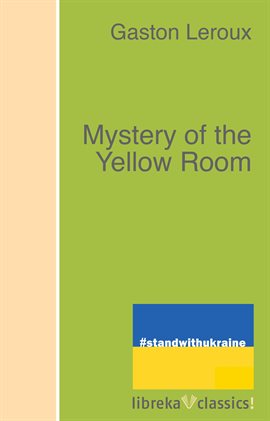 Cover image for Mystery of the Yellow Room