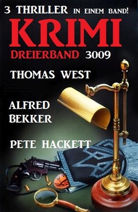 Cover image for Krimi Dreierband 3009 - 3 Thriller in einem Band!
