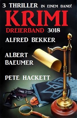 Cover image for Krimi Dreierband 3018 - 3 Thriller in einem Band!