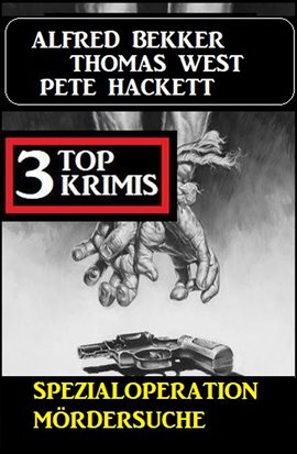 Cover image for Spezialoperation Mördersuche: 3 Top Krimis
