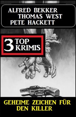 Cover image for Geheime Zeichen für den Killer: 3 Top Krimis