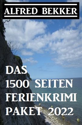 Das 1500 Seiten Ferienkrimi Paket 2022