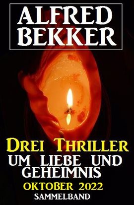 Cover image for Drei Thriller um Liebe und Geheimnis Oktober 2022