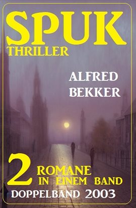 Cover image for Spuk Thriller Doppelband 2003 - 2 Romane in einem Band