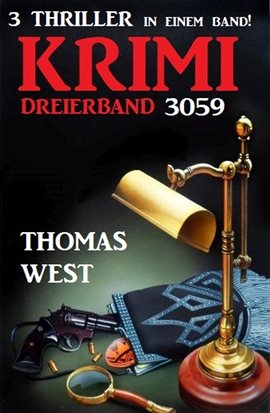 Cover image for Krimi Dreierband 3059 - 3 Thriller in einem Band!