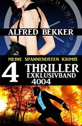 4 Thriller Exklusivband 4004 – Meine Spannendsten Krimis