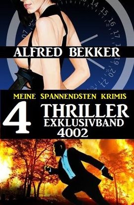 4 Thriller Exklusivband 4002 – Meine Spannendsten Krimis