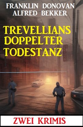 Cover image for Trevellians doppelter Todestanz: Zwei Krimis