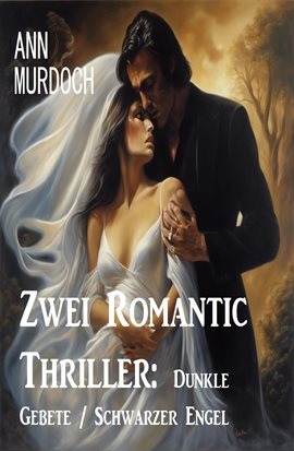 Cover image for Zwei Romantic Thriller: Dunkle Gebete / Schwarzer Engel