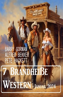 Imagen de portada para 7 Brandheiße Western Januar 2024