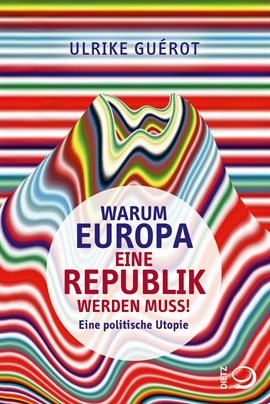 Warum Europa Eine Republik Werden Muss!