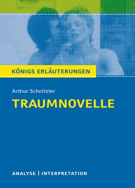 Imagen de portada para Traumnovelle Von Arthur Schnitzler. Textanalyse Und Interpretation Mit Ausführlicher Inhaltsangab...