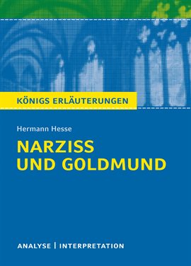 Imagen de portada para Narziß Und Goldmund Von Hermann Hesse. Textanalyse Und Interpretation Mit Ausführlicher Inhaltsan...
